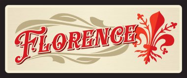 Floransa İtalyan çıkartması, retro seyahat plakası, nilüfer arması. Avrupa kenti retro kartpostalı veya vektör teneke levhası veya armalı pankart, ortaçağ bayrağı, İtalya 'nın seyahat hedefi