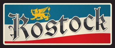 Hanseatic and University City of Rostock. German travel sticker and plate, vector luggage tags. Germany city tin signs and plaque with flag and lion symbol. Deutschland town signboard clipart