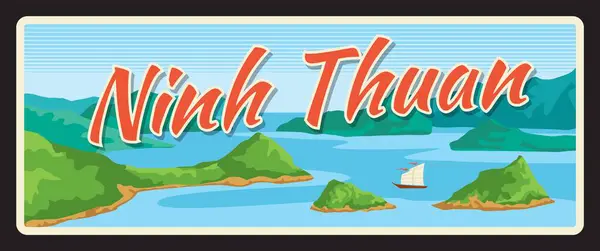 stock vector Ninh Thuan province in Vietnam, Vietnamese territory. Vector travel plate or sticker, vintage tin sign, retro vacation postcard or journey signboard, luggage tag. Vacations beach landscape