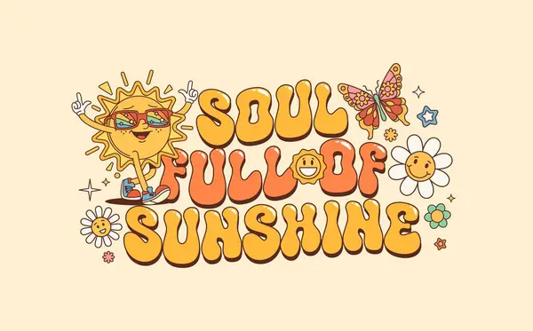 Groovy Quote Soul Full Sunshine Vector Summer Slogan Sun Character Stock Illustration
