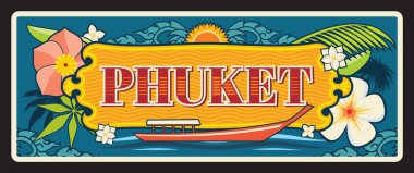 Phuket bölgesi Tayland changwat seyahat plakası, vektör turizm plakası. Tayland eyaleti seyahat etiketi, çıkartma ya da yol girişi. Tropik çiçekler ve palmiye ağaçları olan teneke tabela.