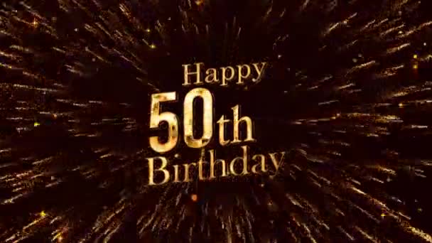 Buon Cinquantesimo Compleanno Compleanno Congratulazioni Fuochi Artificio Oro — Video Stock