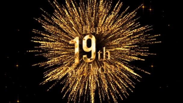 Ευτυχισμένα 19Α Γενέθλια Πυροτεχνήματα Χρόνια Πολλά Χρυσά Πυροτεχνήματα — Αρχείο Βίντεο