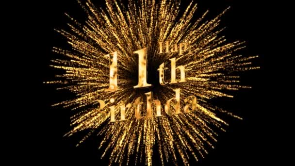 Happy 11Th Birthday Greeting Happy Birthday Golden Fireworks — Stock Video