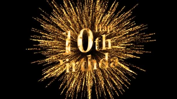 Happy 10Th Birthday Greeting Happy Birthday Golden Fireworks — Stock Video