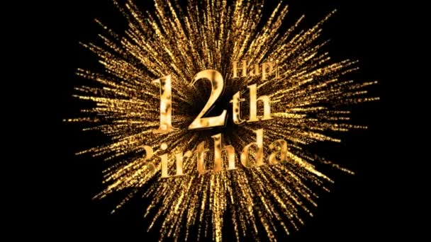 Happy 12Th Birthday Greeting Happy Birthday Golden Fireworks — Stock Video