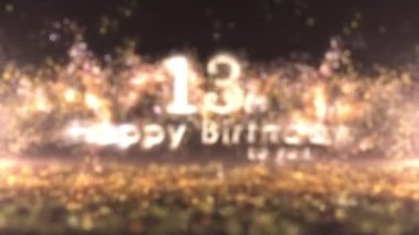 13. yaş günün kutlu olsun. Altın konfeti ve partiküllerle karşılanıyorsun. 13. yaş günün kutlu olsun.