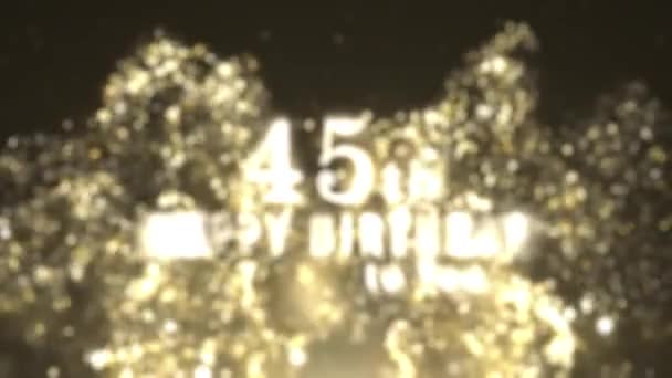 Happy 45Th Birthday Greeting Golden Particles Happy Birthday Greeting — Stock Video