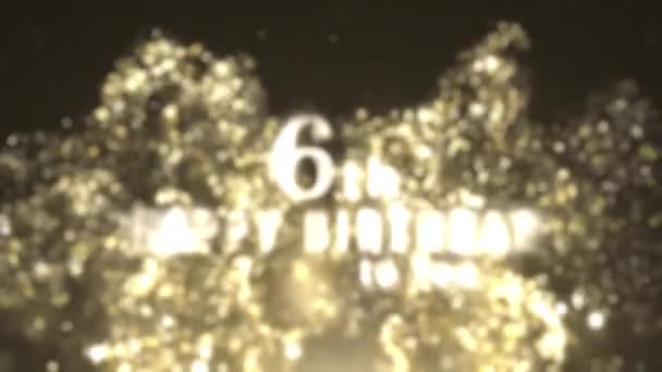 Happy 6Th Birthday Greeting Golden Particles Happy Birthday Greeting — Stock Video