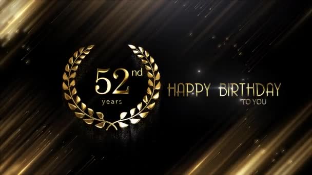 Χαρούμενα 52Nd Banner Γενεθλίων Χρυσό Φόντο Χρυσό Στεφάνι Χρόνια Πολλά — Αρχείο Βίντεο