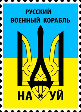 Ukrainian Coat of arms with stylized inscription 'Russian warship, go fuck yourself' over yellow-blue flag of Ukraine. Ukrainian soldiers last words to Russian occupation troops, vector illustration in the form of a postage stamp