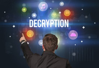 DECRYPTION yazıtlarına sahip bir işadamının arka görüşü, modern teknoloji kavramı
