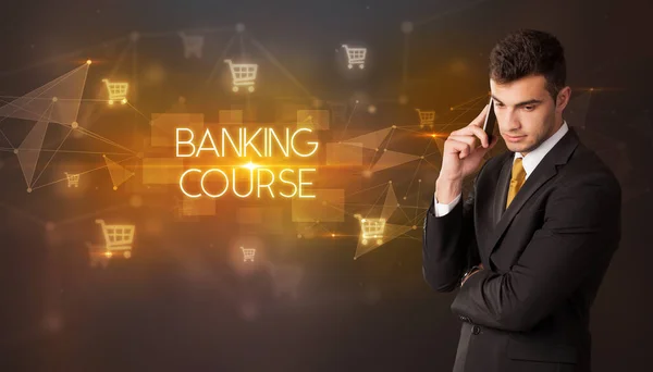 Empresário Com Ícones Carrinho Compras Inscrição Banking Course Conceito Compras — Fotografia de Stock