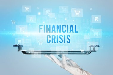 FINANCIAL CRISIS yazıtları, online alışveriş konsepti sunan garson