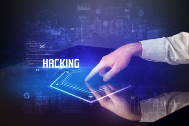 Hackking yazıtları ve yeni çağ güvenlik kavramı olan dijital tabloya dokunmak