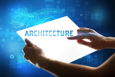 ARCHITECTURE yazıtlı el yapımı fütüristik tablet, yeni teknoloji kavramı