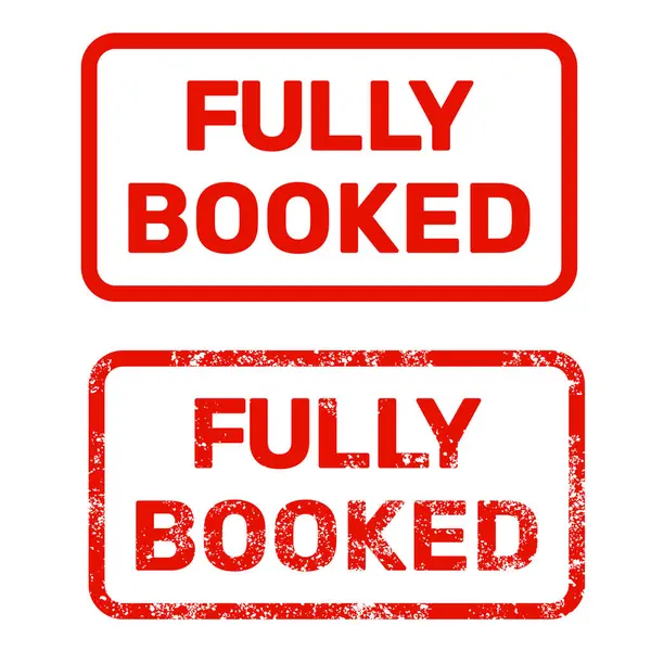 Stock vector Fully booked red stamp, completely reserved or full up label, no vacant rooms or items, vector