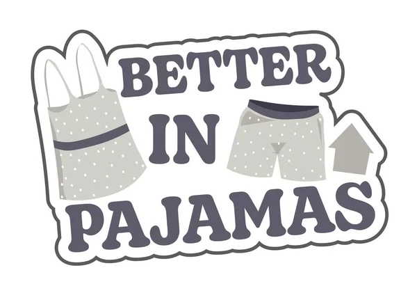 Comfortabele Zachte Kleding Voor Thuis Beter Pyjama Geïsoleerde Promotionele Banner — Stockvector