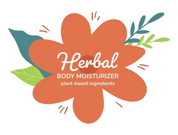 Hidratante Corporal Ingredientes Base Plantas Con Ingredientes Base Hierbas Etiqueta — Vector de stock