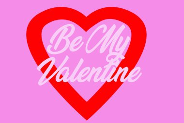 heart and be my valentine text. valentine's day concept