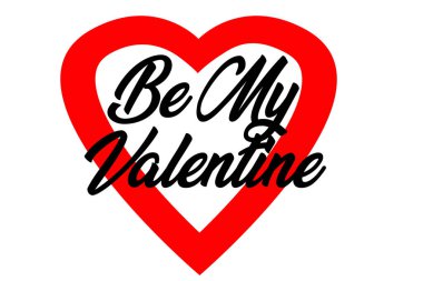 heart and be my valentine text. valentine's day concept