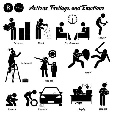 Stick figure human people man action, feelings, and emotions icons alphabet R. Remove, rend, rendezvous, repair, renovate, repeat, repel, repent, replace, reply, and report. 