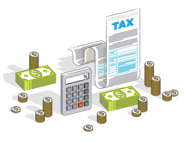 Концепция Налогообложения Налоговая Форма Бумажный Юридический Документ Денежными Пачками Калькулятором — стоковый вектор