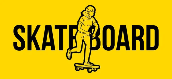 Skateboarder Text Designed Skateboard Female Player Action Cartoon Extreme Sport — Stock Vector