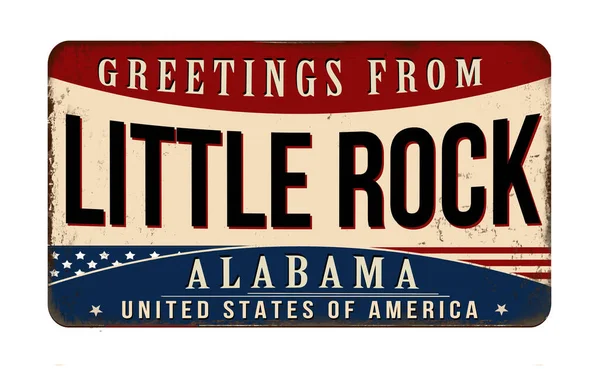 Greetings Little Rock Vintage Rusty Metal Sign White Background Vector — Stock Vector