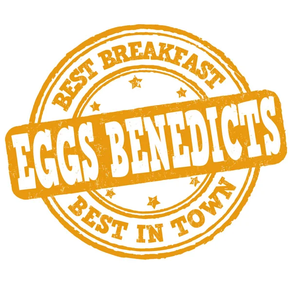 Αυγά Benedicts Grunge Καουτσούκ Σφραγίδα Λευκό Φόντο Διανυσματική Απεικόνιση — Διανυσματικό Αρχείο