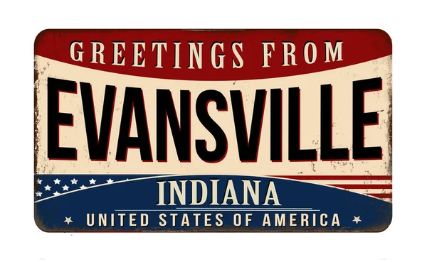 Salutations Evansville Vintage Rouillé Panneau Métallique Sur Fond Blanc Illustration — Image vectorielle