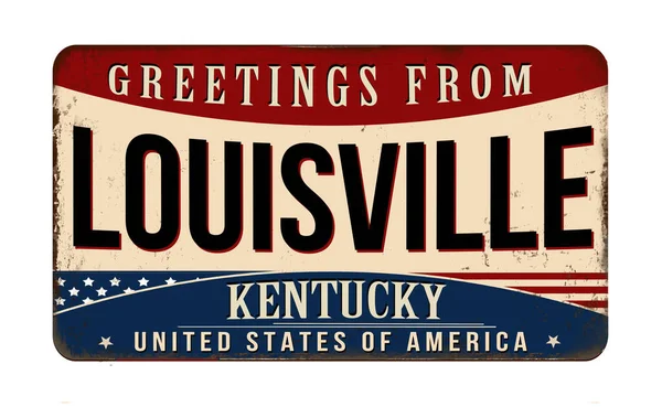 Greetings Louisville Vintage Rusty Metal Sign White Background Vector Illustration — Stock Vector