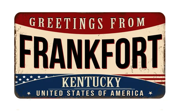Greetings Frankfort Vintage Rusty Metal Sign White Background Vector Illustration — Stock Vector