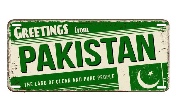 Grüße Aus Pakistan Vintage Rostiges Metallschild Auf Weißem Hintergrund Vektorillustration — Stockvektor