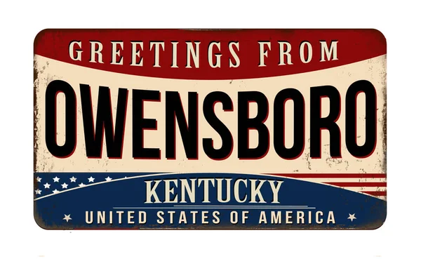 Greetings Owensboro Vintage Rusty Metal Sign White Background Vector Illustration — Stock Vector