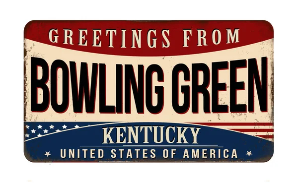 Beyaz Arkaplandaki Bowling Green Vintage Paslı Metal Tabelasından Selamlar Vektör — Stok Vektör