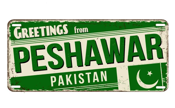 Grüße Aus Peshawar Vintage Rostiges Metallschild Auf Weißem Hintergrund Vektorillustration — Stockvektor