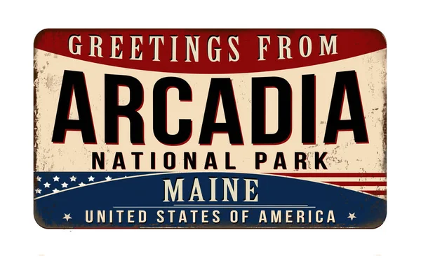 Salutations Panneau Métal Rouillé Vintage Arcadia National Park Sur Fond — Image vectorielle