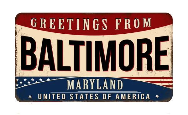 Pozdrav Baltimore Vintage Rezavé Kovové Znamení Bílém Pozadí Vektorové Ilustrace — Stockový vektor