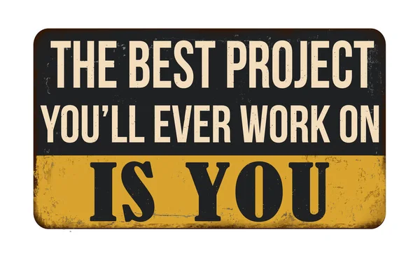 Meilleur Projet Sur Lequel Vous Travaillerez Est Votre Panneau Métallique — Image vectorielle