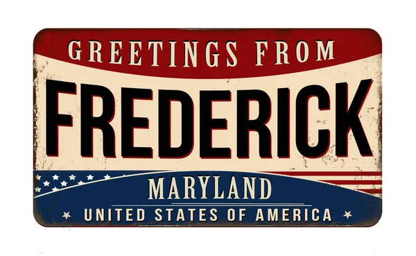 Greetings Frederick Vintage Rusty Metal Sign White Background Vector Illustration — Stock Vector