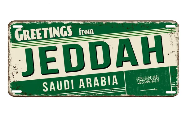 Pozdrav Jeddah Vintage Rezavé Kovové Znamení Bílém Pozadí Vektorové Ilustrace — Stockový vektor