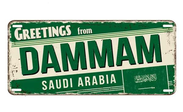Üdvözlet Dammam Vintage Rozsdás Fém Jel Fehér Háttér Vektor Illusztráció — Stock Vector