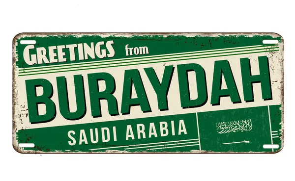 Greetings Buraydah Vintage Rusty Metal Sign White Background Vector Illustration — Stock Vector