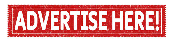 Advertise here grunge rubber stamp on white background, vector illustration