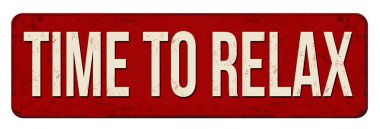 Beyaz zemin üzerinde paslı metal işareti, vektör illüstrasyonunu gevşetme zamanı