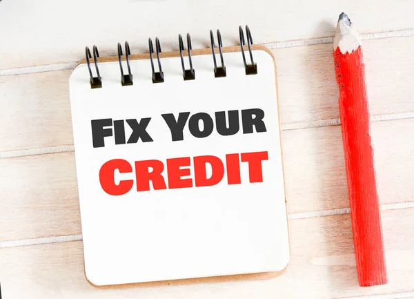 Fix Your Credit Text Napsaný Zápisníku Dřevěném Pozadí — Stock fotografie