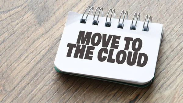 Texto Move Cloud Bloc Notas —  Fotos de Stock