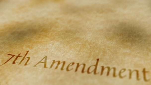 Przewijanie Tekstu Starym Papierowym Tle Treści Siódmej Poprawki Konstytucji Stanów — Wideo stockowe