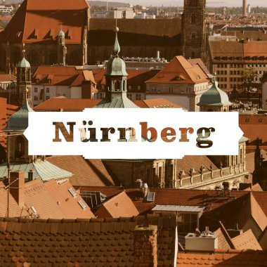 Nuremberg, Germany (German name: Nurnberg or Nuernberg). City name modern photo postcard. Travel destination text word card.